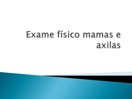 Exame físico mamas e axilas - Universidade Castelo Branco