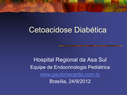 Cetoacidose diabética - Paulo Roberto Margotto