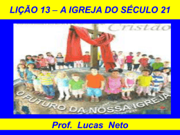 3T_2015_Jovens_Lição 13_A Igreja do Século 21
