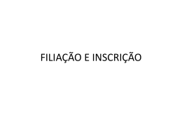 FILIAÇÃO E INSCRIÇÃO