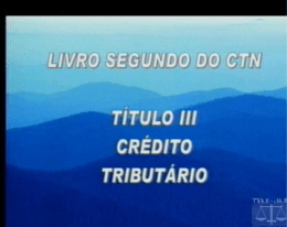 UNID. II - CRÉDITO TRIBUTÁRIO
