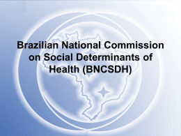 Slide 1 - comissão nacional sobre determinantes sociais da saúde