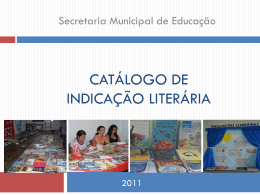 Catálogo de Indicação Literária - Secretaria Municipal de Educação