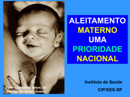 Aleitamento Materno uma Prioridade Nacional