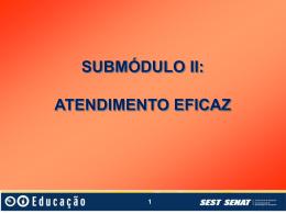 5 Submodulo 2 Atendimento+Eficaz