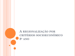 a regionalização por critérios socioeconômico 8º