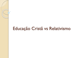 Educação Cristã vs Relativismo