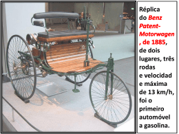 Réplica do Benz Patent-Motorwagen, de 1885, de dois lugares, três