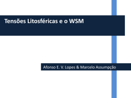 Aula 6 - Tensões Litosféricas e o WSM  [Download]