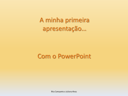 A minha primeira apresentação*