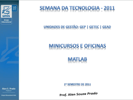 SEMANA DA TECNOLOGIA – 2011 – MATLAB