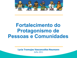 Fortalecimento do Protagonismo Pessoas e CMD