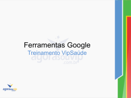 Ferramentas Google Treinamento VipSaúde