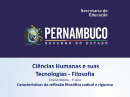 Caracter&iacute;sticas da reflex&atilde;o filos&oacute;fica radical e rigorosa