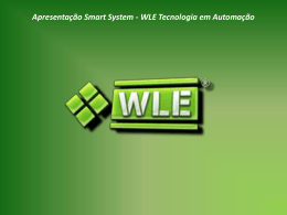 Apresentação Smart System - WLE Tecnologia em Automação