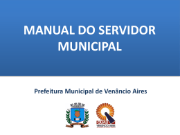 Apresentação do PowerPoint - Prefeitura Municipal de Venâncio Aires