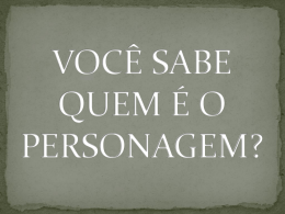 Voc&ecirc; sabe quem &eacute; o personagem (276855)