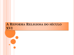A Reforma Religiosa do século XVI