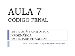 Aula7 - código penal - Humberto Magno Peixoto Gonçalves