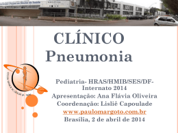 Caso Clínico:Pneumonia - Paulo Roberto Margotto