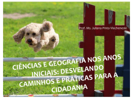 CIÊNCIAS E GEOGRAFIA NOS ANOS INICIAIS: