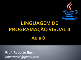 LINGUAGEM DE PROGRAMAÇÃO VISUAL II Prof. Roberto Rosa
