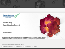 Workshop Fase 6 Certifica&ccedil;&atilde;o - Integra&ccedil;&atilde;o das Clearings da