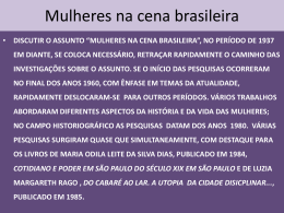 Mulheres na cena brasileira.