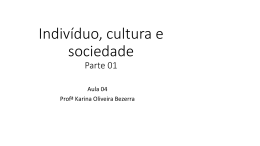 Aula 04 Indivíduo, cultura e sociedade