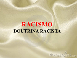 2014.04.24 - RACISMO - DOUTRINA RACISTA
