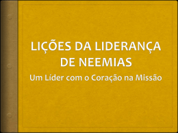 LIÇÕES DA LIDERANÇA DE NEEMIAS