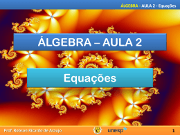 Prof. Robson Ricardo de Araujo &Aacute;LGEBRA