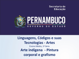 Arte Ind&iacute;gena Pintura Corporal e Grafismo