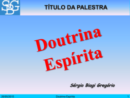 Doutrina Esp&iacute;rita - S&eacute;rgio Biagi Gregorio