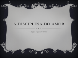 A disciplina do Amor