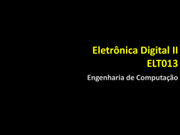 Arquitetura de Dispositivos Lógicos Programáveis – ELT013ECO2013