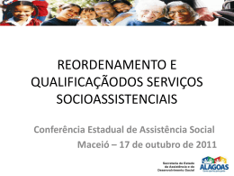 Reordenamento e Qualificação dos Serviços Socioassistenciais