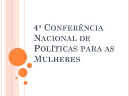 4ª Conferência Nacional de Políticas para as Mulheres