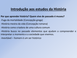Aula 1 – Introdução aos estudos da História
