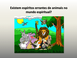 Existem esp&iacute;ritos errantes de animais no mundo espiritual?