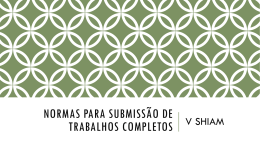 Instru&ccedil;&otilde;es para Submiss&atilde;o de Trabalhos Completos