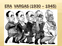 Era Vargas 1930-1945