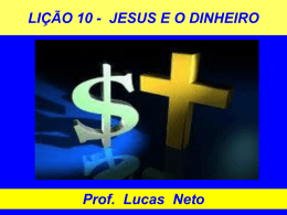 2T_2015_Lição 10_Jesus e o Dinheiro