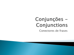 Conjunções -Conjunctions