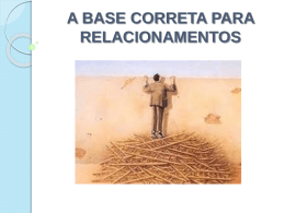 A BASE CORRETA PARA RELACIONAMENTOS : A DOA&Ccedil;&Atilde;O