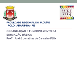Faculdade Regional do Jacuípe Polo: Araripina - PE