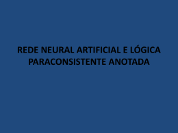 rede neural artificial e lógica paraconsistente anotada