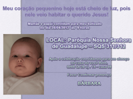 Meu cora&ccedil;&atilde;o pequenino hoje est&aacute; cheio de luz, pois nele veio