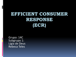 Efficient consumer response (erc)