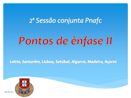 2ª Sessão conjunta Pnafc Pontos de ênfase II Leiria, Santarém